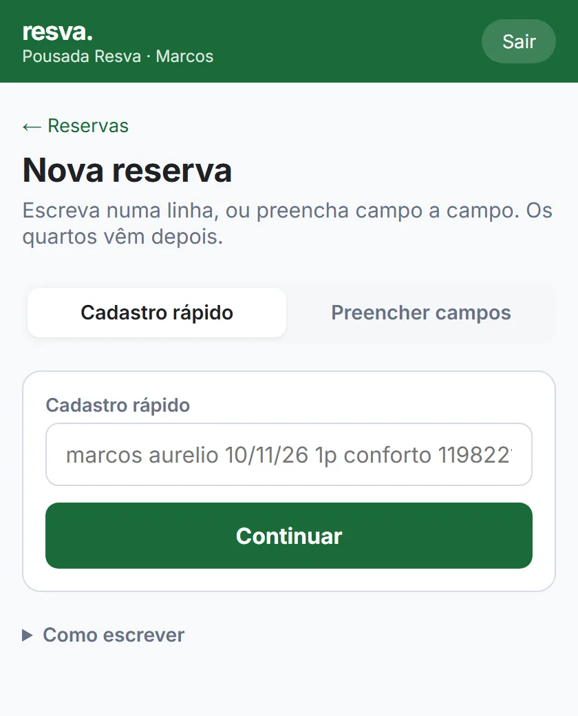 A tela de nova reserva do resva., com a caixa do cadastro rápido e a aba para preencher campo a campo.